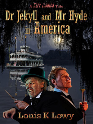 cover image of Dr Jekyll and Mr Hyde in America